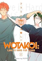 Algopix Similar Product 5 - Wotakoi: Love is Hard for Otaku Vol. 2