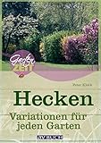 englische gartenzeitungen  Hecken: Variationen für jeden Garten (Gartenzeit)