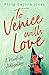 To Venice with Love: A Midlife Adventure