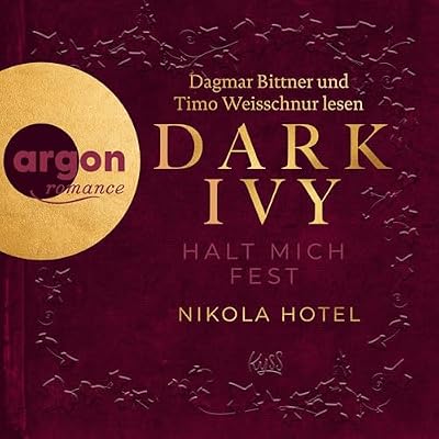 Dark Ivy - Halt mich fest