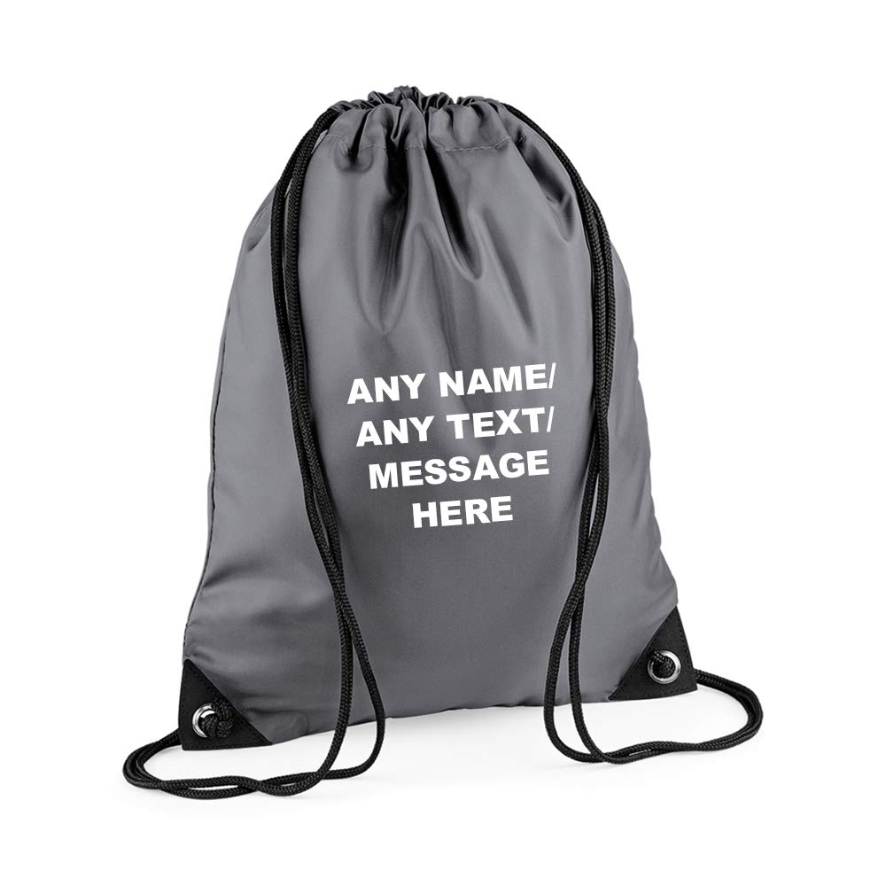 Personalised with your Own Any Name/Message/Text Premium Drawstring Bag, PE Gym Kit School, Swimming, Birthday/Secret Santa, PE Kids Sport Rucksack. (Graphite Grey)