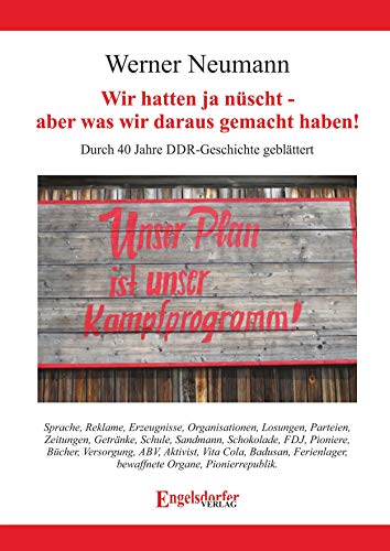 Wir hatten ja nüscht