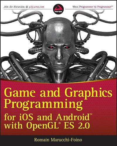 Buy Game and Graphics Programming for IOS and Android with OpenGL Es 2.0 — BookShops.in