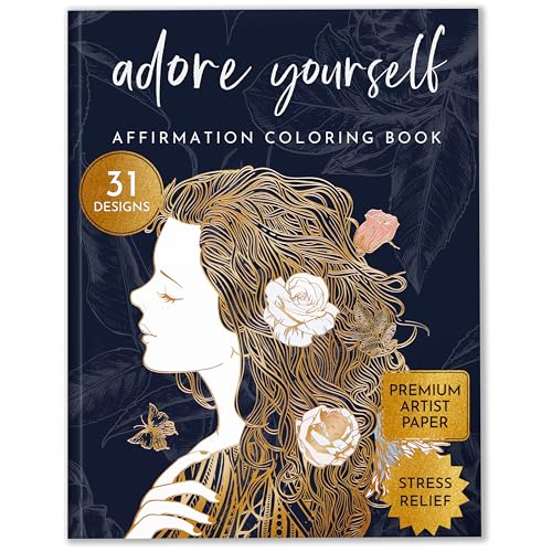 RYVE Adult Coloring Book for Women – Affirmations & Mindfulness Coloring Book for Adults Relaxation, Self Love Coloring Books for Women, Self Love Gifts, Positive Affirmations, Affirmation Gifts