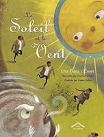 Le soleil et le vents 2878335244 Book Cover