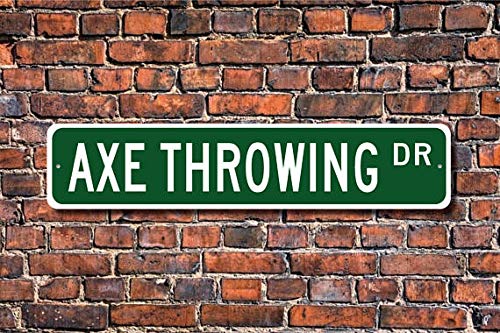 Fhdang Decor Axe Throwing, Axe Throwing Gift, Axe Throwing Sign, Throwing Axes at Targets, Axe Throwing Fan, Custom Street Sign, Metal Sign, 4" x 18"