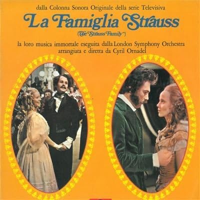 The Strauss Family OST (Vinyl LP) Strauss family (theme) Pipistrello (1874) (ouv) Wiener Blut op 354 Bel Danubio blu op 314 Debut quadriglia Annen polka op 117