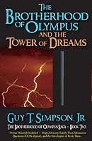 The Brotherhood of Olympus and the Tower of Dreams 0996181415 Book Cover