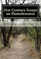 21st Century Essays on Homelessness 1456532367 Book Cover