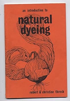Paperback An Introduction to Natural Dyeing Book