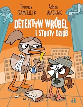 Detektyw Wróbel i struty dziób - Book #2 of the Detektyw Wróbel
