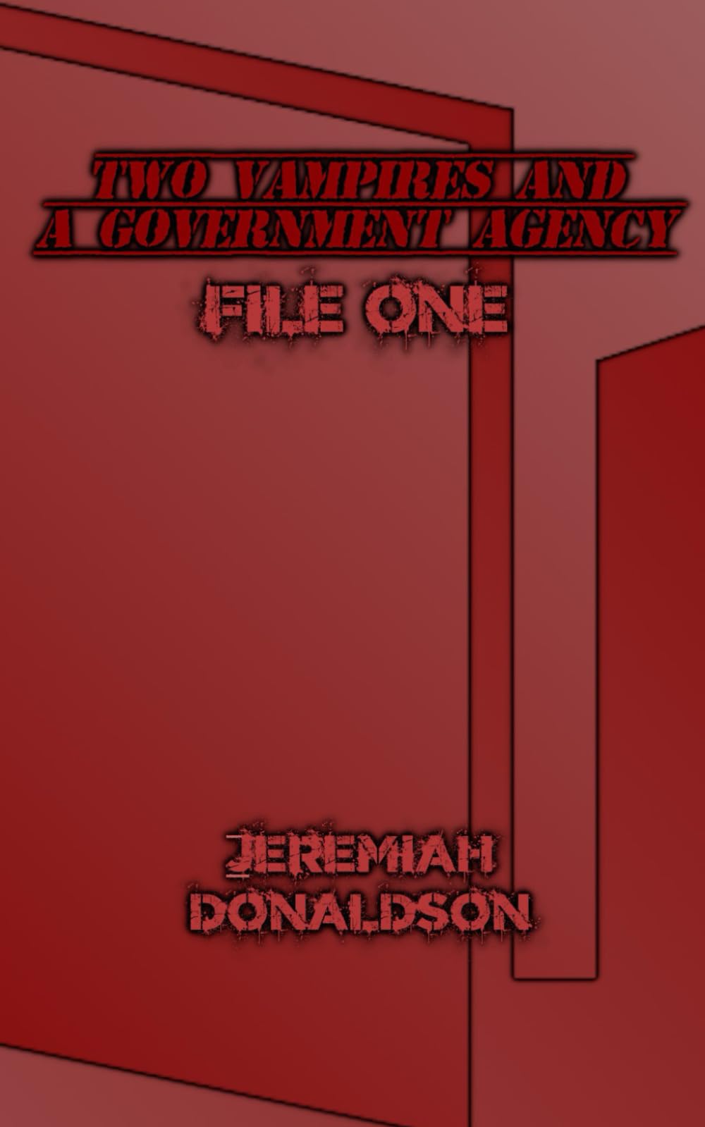 Two Vampires and a Government Agency: File One