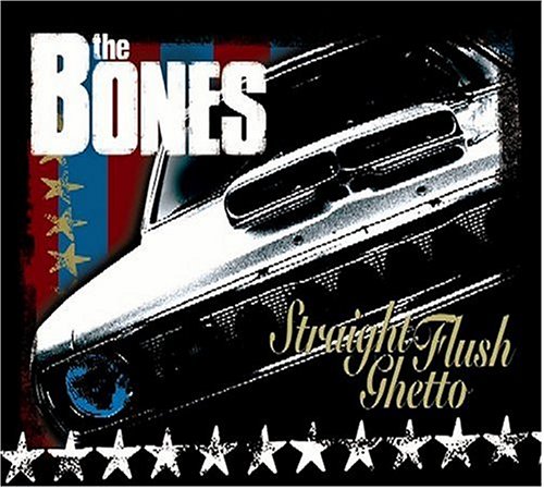 Straight Flush Ghetto [Audio CD] Bones