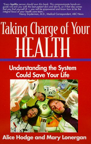 Taking Charge of Your Heath: Understanding the System Could Save
