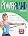 The PowerBand Workout (Includes Free DVD)