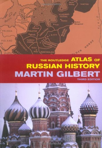 The Routledge Atlas of Russian History (Routledge Historical Atlases)