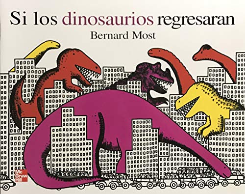 Si los dinosaurios regresaran 0021998426 Book Cover