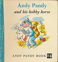 Andy Pandy and His Hobby Horse 0340030313 Book Cover