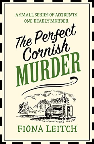 The Perfect Cornish Murder: An unputdownable cozy crime mystery that will make you laugh out loud: Book 3