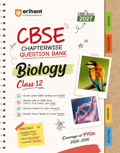 Image of Arihant CBSE Question Bank Class 12 Biology For Board Exam 2027 | Chapterwise PYQs (2026-2016) with Revision Theory, Detailed Solutions, Exam Tips & Sample Papers As per CBSE Syllabus