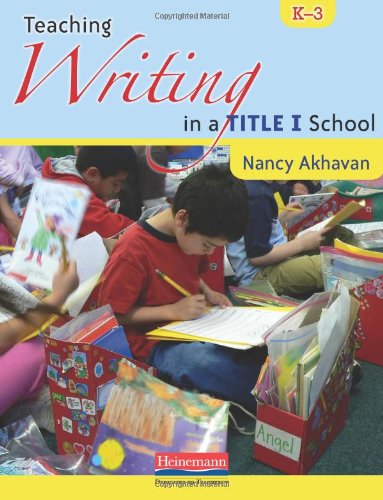Teaching Writing in a Title I School, K-3