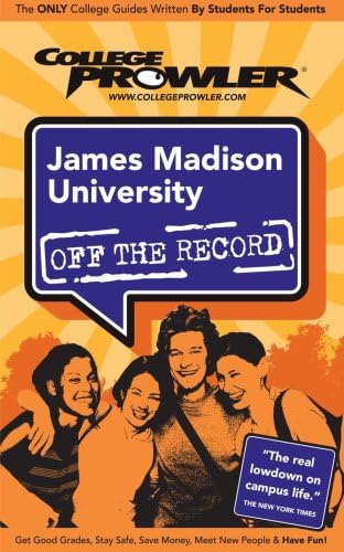 College Prowler James Madison University Off the Record: Harrisonburg, Virginia