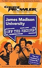 James Madison University: Off the Record – College Prowler