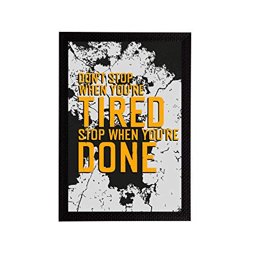 Image of eCraftIndia Don't Stop When You're Tired Stop When You're Done Motivational Quote Satin Matt Texture UV Art Painting