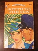 South to the Sun 0373007906 Book Cover