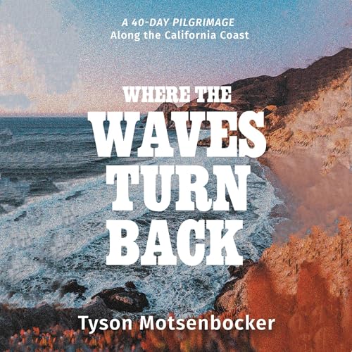 Where the Waves Turn Back by Tyson Motsenbocker episode artwork