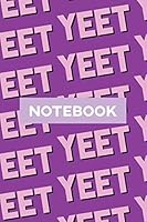 Notebook: Yeet Pink Black Typography Meme Pattern 1795457465 Book Cover