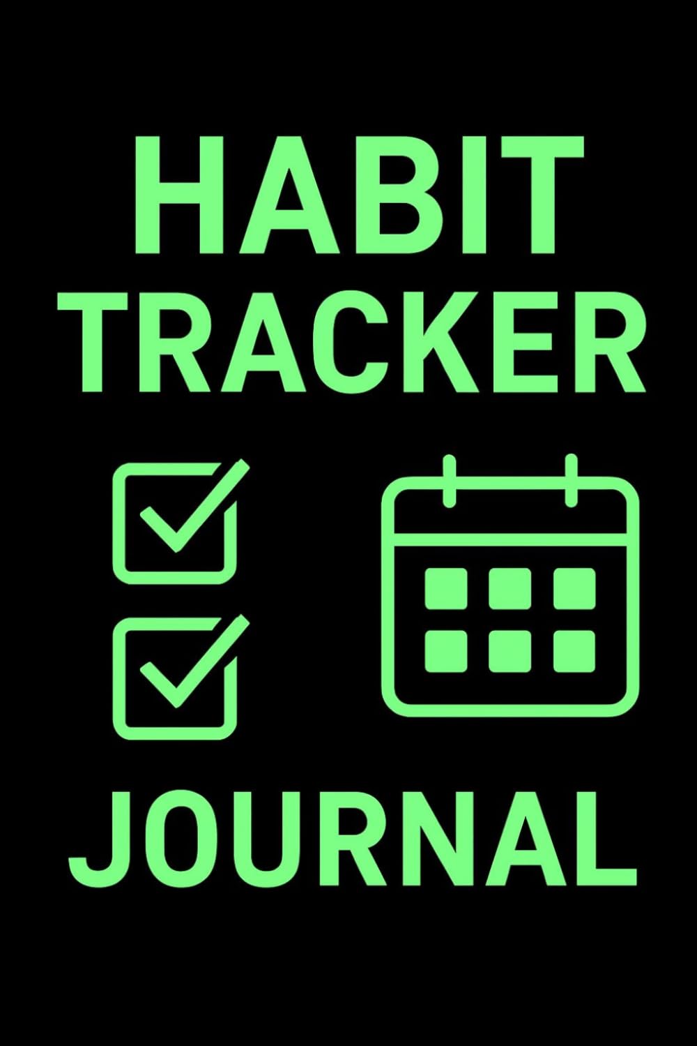 Daily Habit Tracker & Goal Planner: Build Discipline, Stay Consistent, and Actually Get Things Done