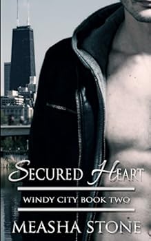 Secured Heart (Windy City) - Book #2 of the Windy City