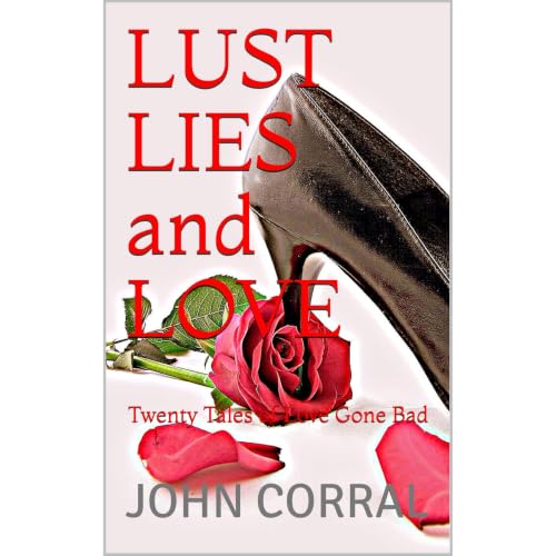 LUST LIES and LOVE