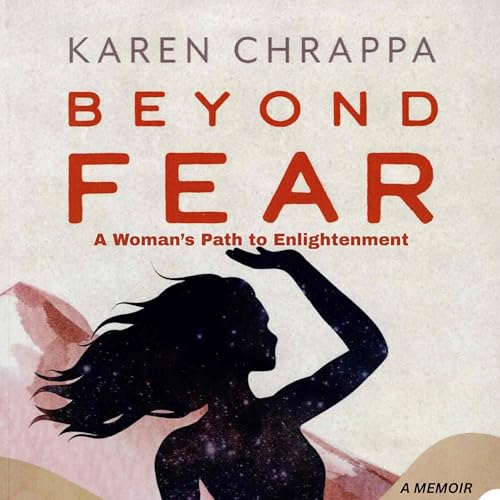 Beyond Fear Audiolibro Por Karen Chrappa arte de portada