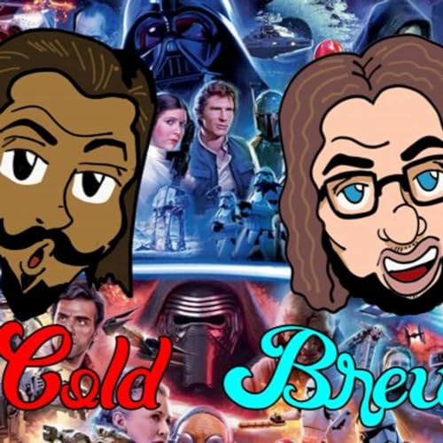 Star Wars Is Leaving Movies For TV - Cold Brew Session