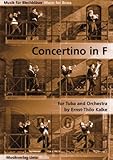  Concertino in F For Tuba and Orchestra / für Tuba und Orchester (Musik für Blechbläser)