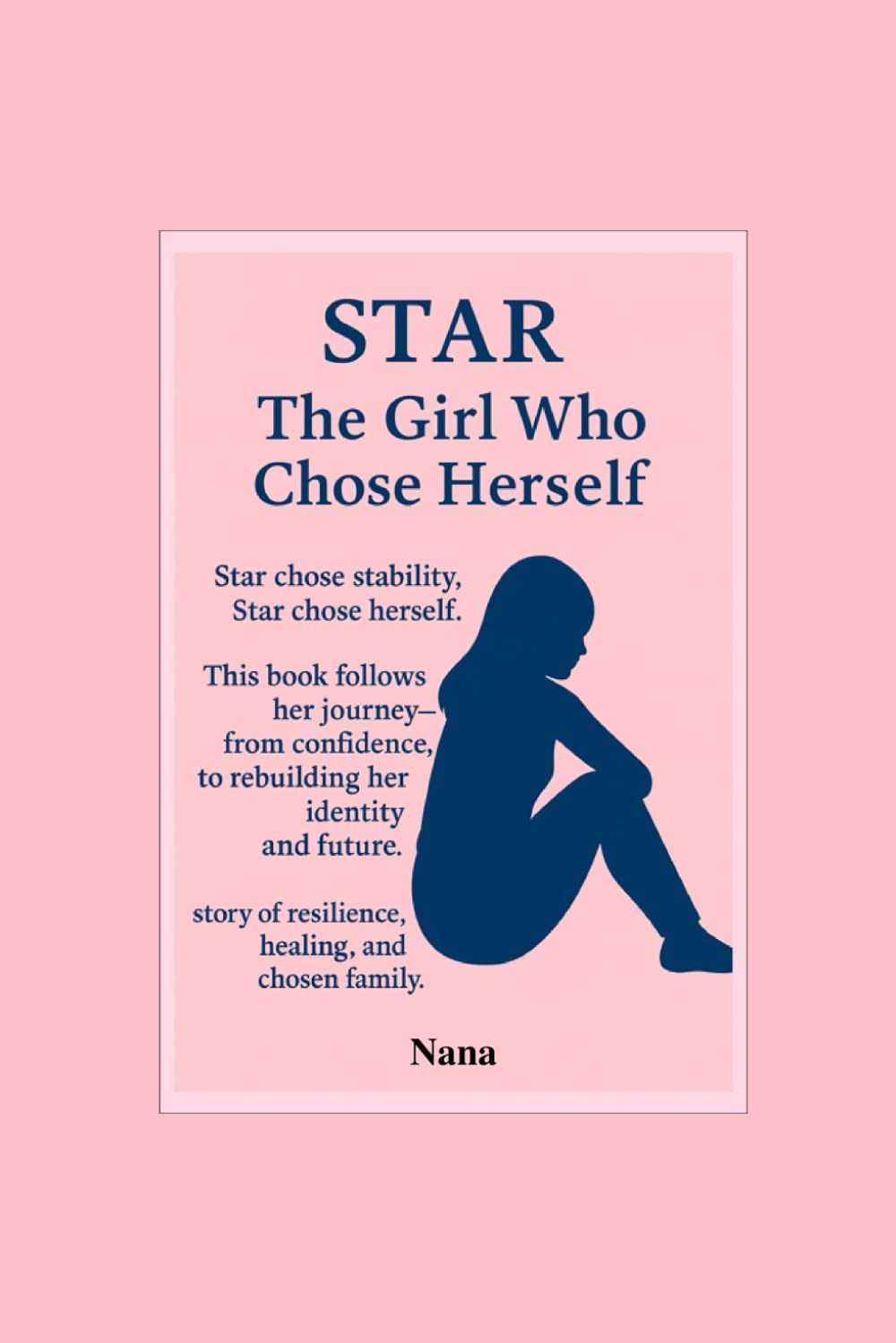 Star: The Girl Who Chose Herself