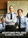 Achtung Polizei! - Alarm um 11Uhr11