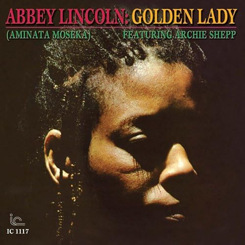 ABBEY LINCOLN AMINATA MOSEKA ARCHIE SHEPP - Golden Lady - CD