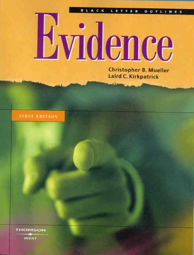 Black Letter Outline on Evidence (Black Letter Series)