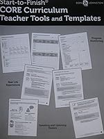 Start-to-Finish Core Curriculum Teacher Tools and Templates 1410511855 Book Cover