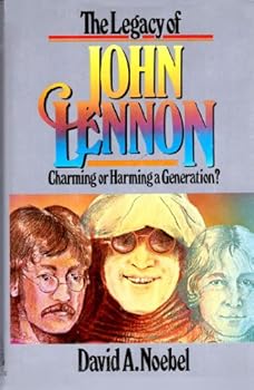 Hardcover The Legacy of John Lennon: Charming or Harming a Generation? Book