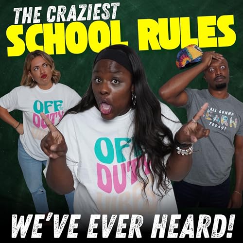 Page de couverture de Teachers Expose the Most Ridiculous School Rules Ever