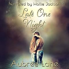 Late One Night Audiolibro Por Aubree Lane arte de portada