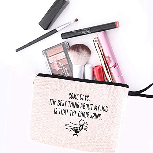 Funny Sarcastic Novelty Joke For Women Office Work Adult Humor Employee Boss Coworkers Gifts-Some Days The Best Thing About My Job Is That The Chair Spins- Funny Quote Makeup Bag- Office Gifts #TOP6