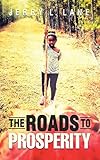 The Roads to Prosperity