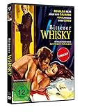  Bitterer Whisky - Im Rausch der Sinne (Uncut)
