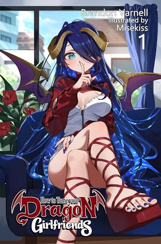 Cover of How to Tame Your Dragon Girlfriends, Volume 1