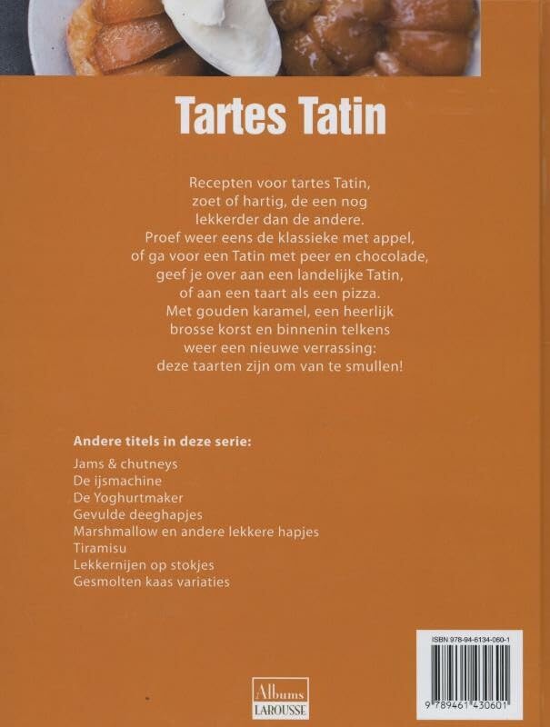 Creatief culinair Tartes tatin: zoet & hartig
